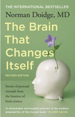 http://www.bookdepository.com/The-Brain-That-Changes-Itself-Norman-Doidge/9781921372742/?a_aid=journey56